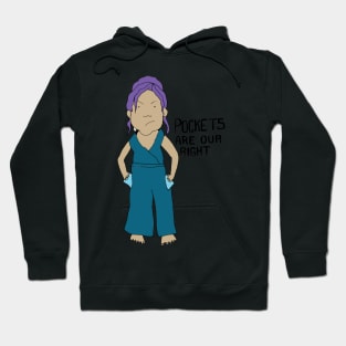 Pockets are our right Hoodie